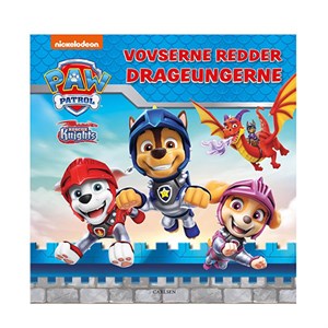 Forlaget Carlsen - Paw Patrol - Vovserne Redder Drageungerne