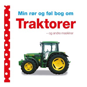 Forlaget Carlsen - Min Rør Og Føl Bog Om - Traktorer