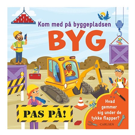 Forlaget Carlsen - Kom Med på Byggepladsen, BYG