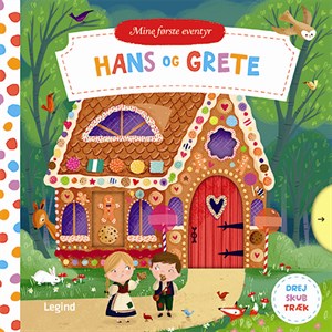 Legind - Mine Første Eventyr - Hans Og Grete, Drej Skub Og Træk