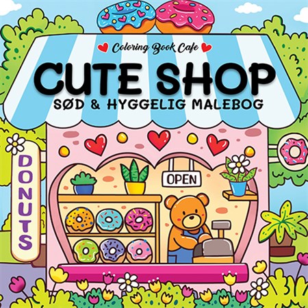 Legind - Coloring Book Cafe - Malebog: Cute Shop - Cozy Coloring