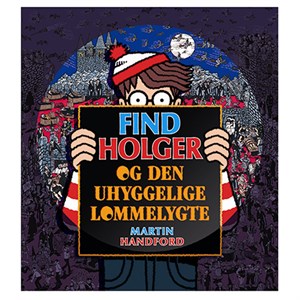 Alvilda - Find Holger - Og Den Uhyggelige Lommelygte