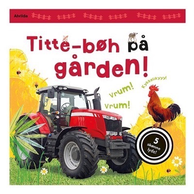 Alvilda - Papbog - Titte-bøh på gården. Papbog med 5 lyde.